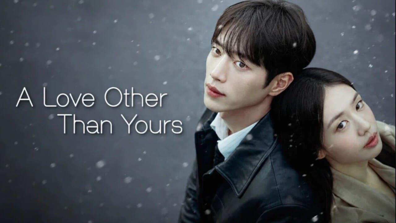مسلسل A Love Other Than Yours الحلقة 1 الاولى مترجمة